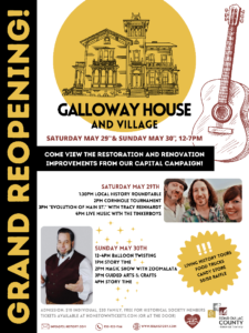 Flyer for the Grand Reopening of the Galloway House and Village on Saturday, May 29 and Sunday, May 30